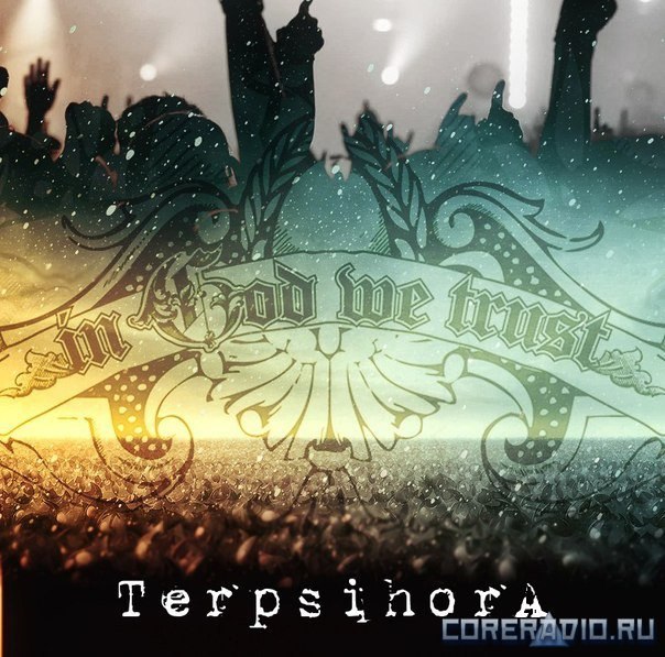 TerpsihorA - In god we trust (2012)